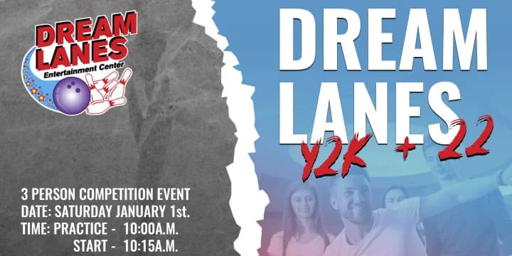 Dream Lanes Y2K + 22 tourney on New Year's Day now a trios