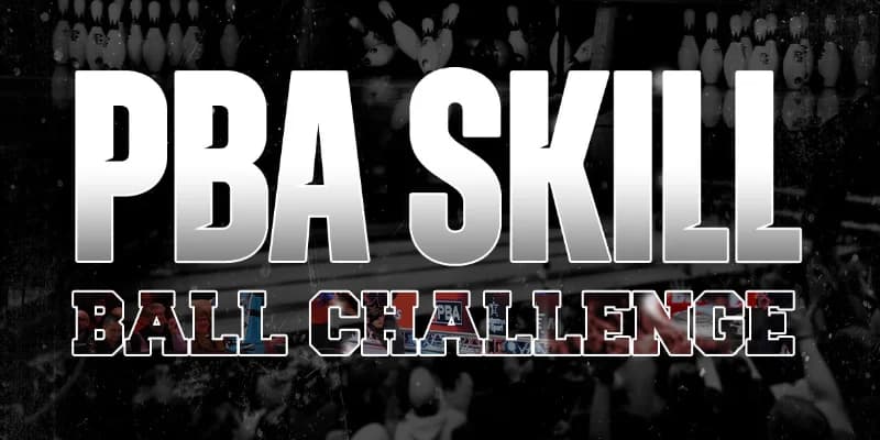 Traditionalist’s dream: PBA SKILL Ball Challenge offers top PBA players competing with the same non-flaring pearl urethane ball