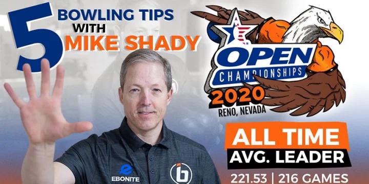 Mike Shady kicks off series of 16 instructional videos at InsideBowling.com with tips for USBC Open Championships success