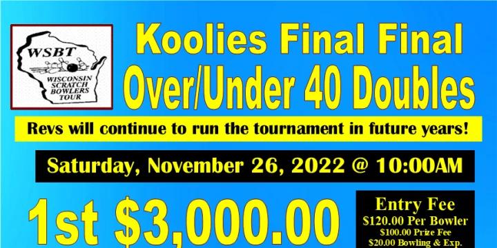 Koolie going out with a bang as field expanded to 90 duos for 2022 WSBT Over 40/Under 40 Doubles Nov. 26 at Revs in Oshkosh