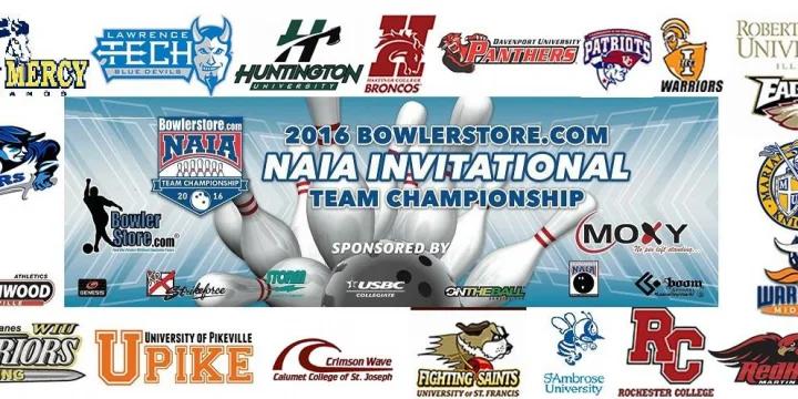 2016 Bowlerstore.com NAIA Invitational Team Championships this weekend in Anderson, Indiana